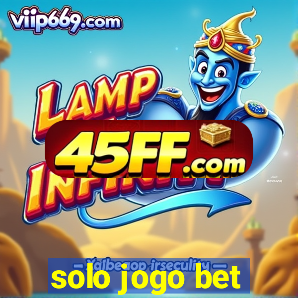 solo jogo bet
